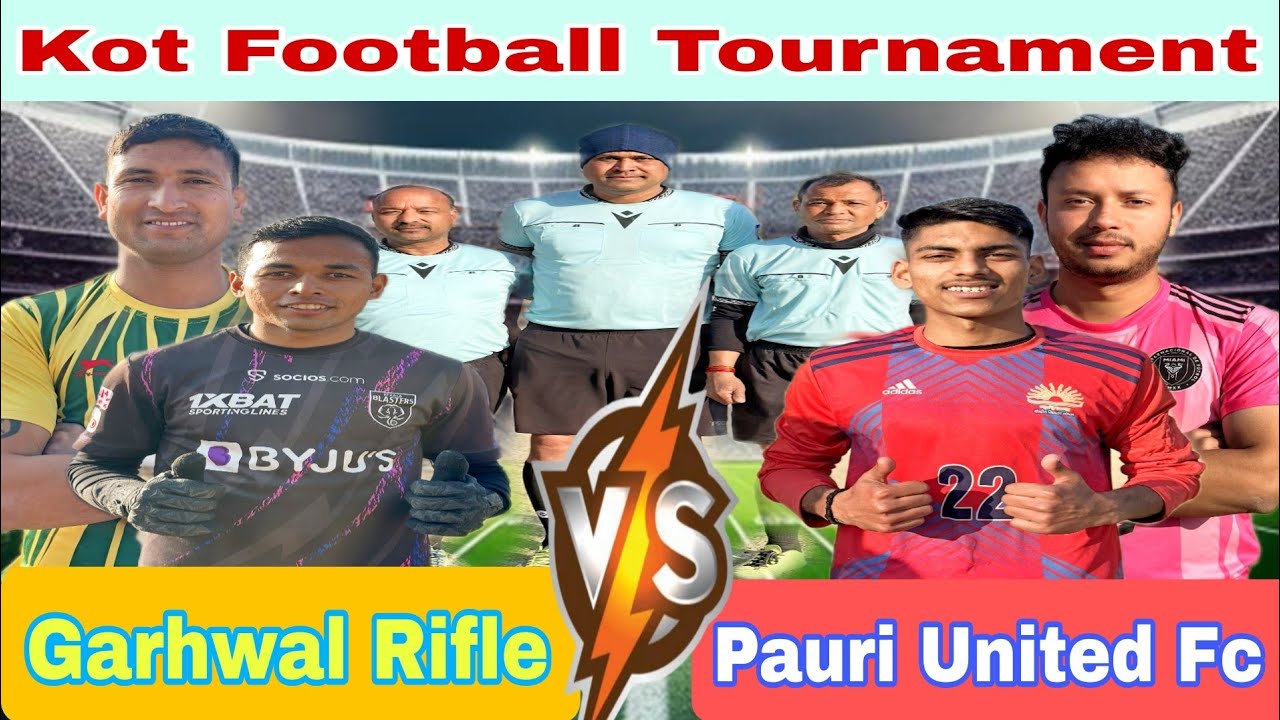 Pauri United Fc Vs Garhwal Rifles || Kot Football Tournament || Mountain King 👑