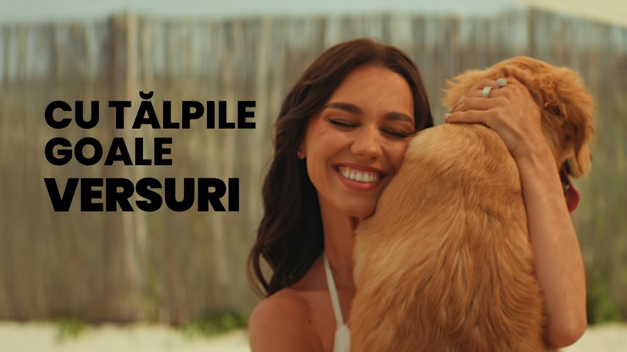 MIRA - Cu Tălpile Goale (Versuri / Lyrics)