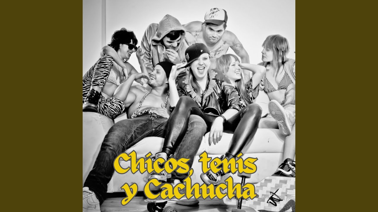 Chicos, Tenis y Cachucha (Remastered 2010)