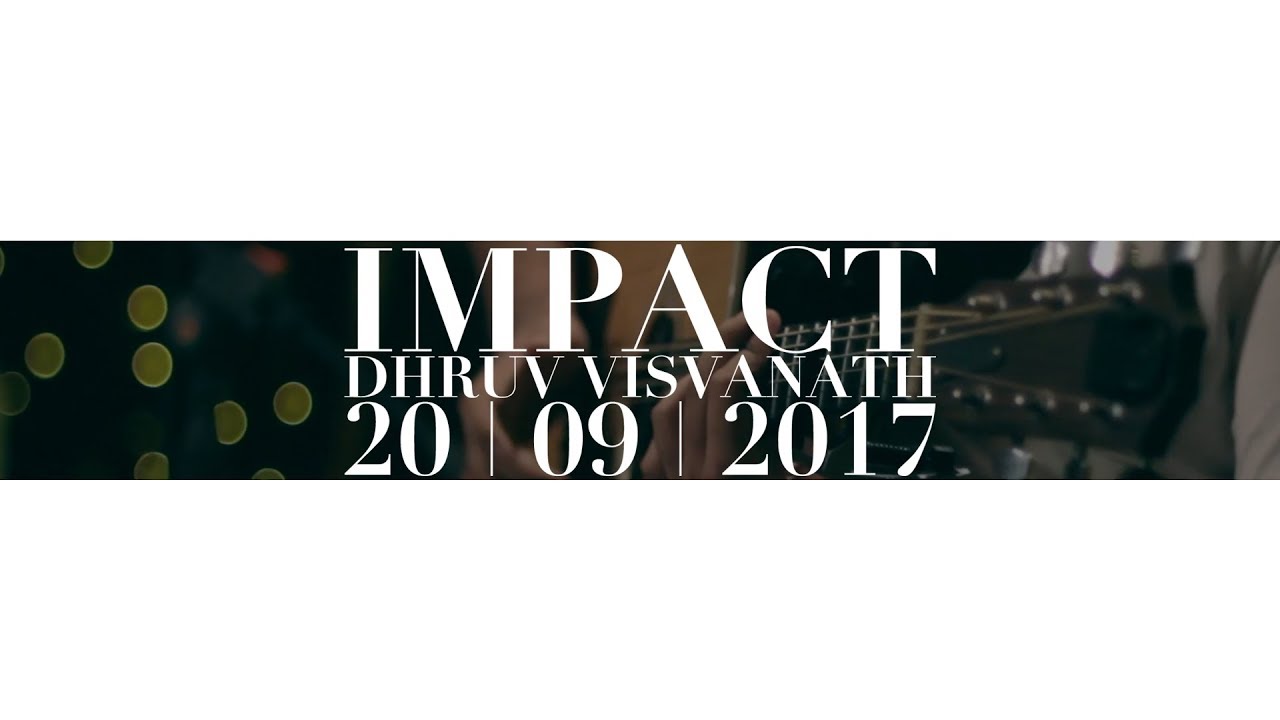 Dhruv Visvanath - Impact (Sofar Sounds Chennai for Amnesty International)[Pro-shot]