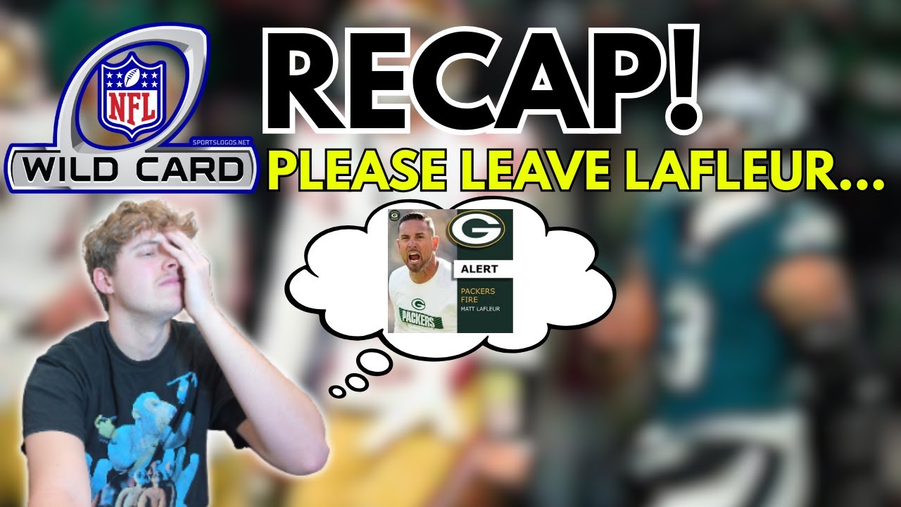 NFL Wild Card Playoffs Recap!! Damn You, Lafleur...