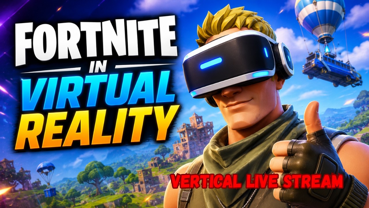Can We Get To Silver? (Vertical) | Fortnite in Virtual Reality!