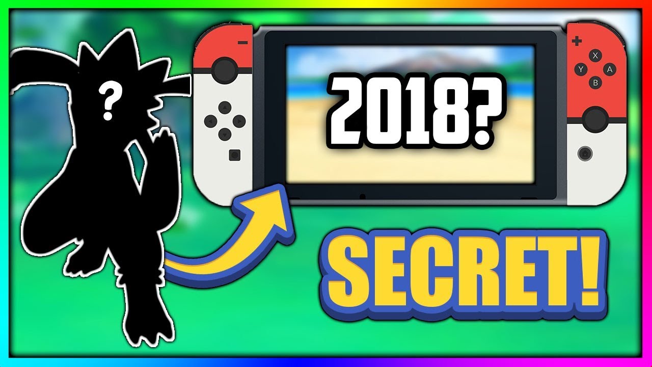 The SECRET to if Generation 8 for Pok&eacute;mon Switch is in 2018!