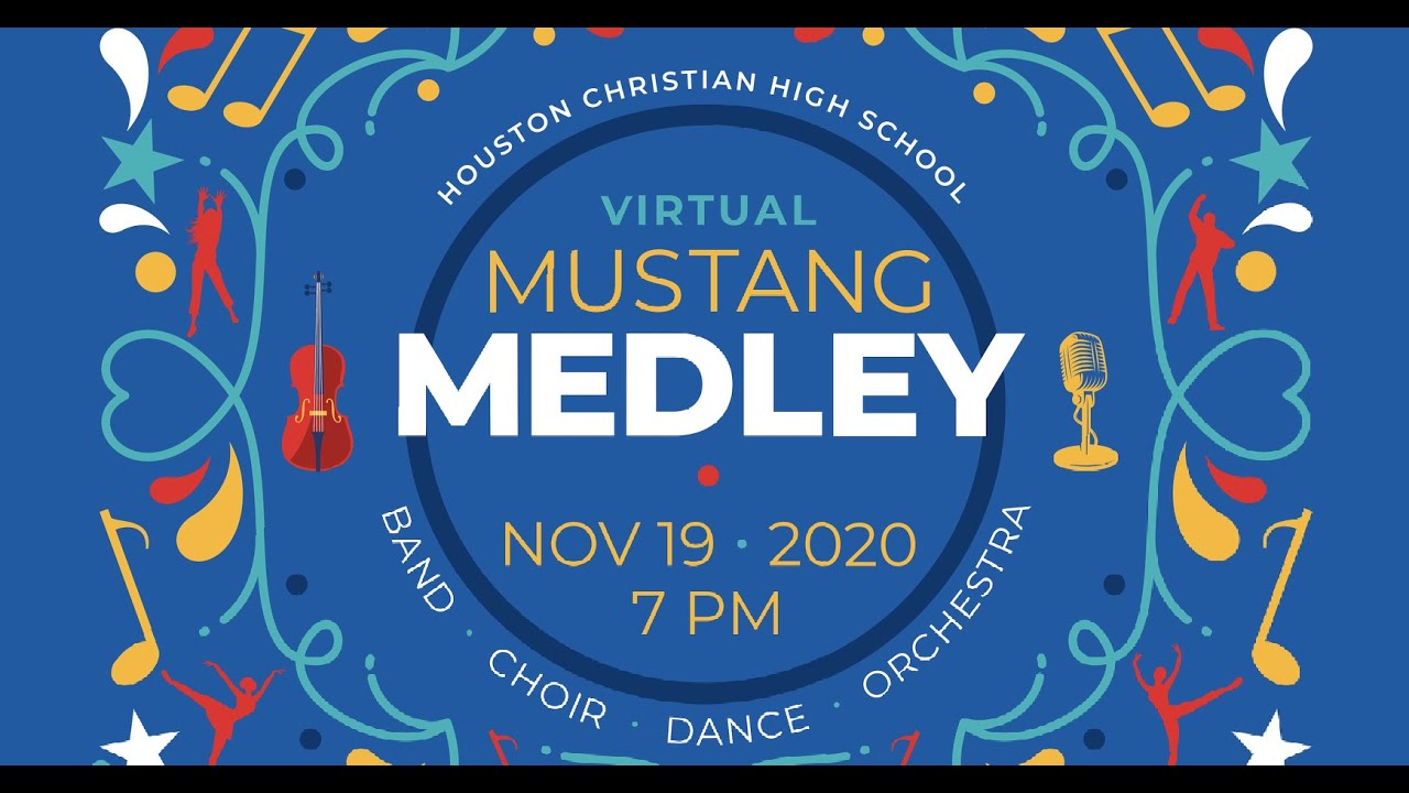 The Houston Christian Mustang Medley
