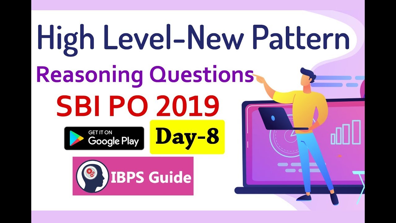 High Level New Pattern Reasoning Ability Questions For SBI PO 2019 (Day-08)