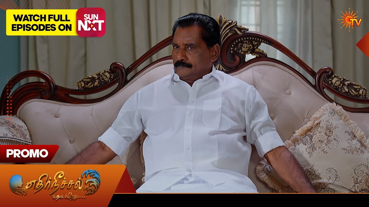 Ethirneechal Thodargiradhu - Promo | 05 Mar 2026 | Tamil Serial | Sun TV