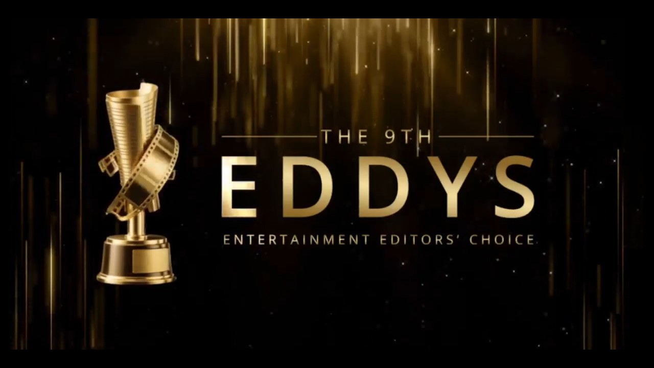 The 9th EDDYS (Entertainment Editors' Choice)