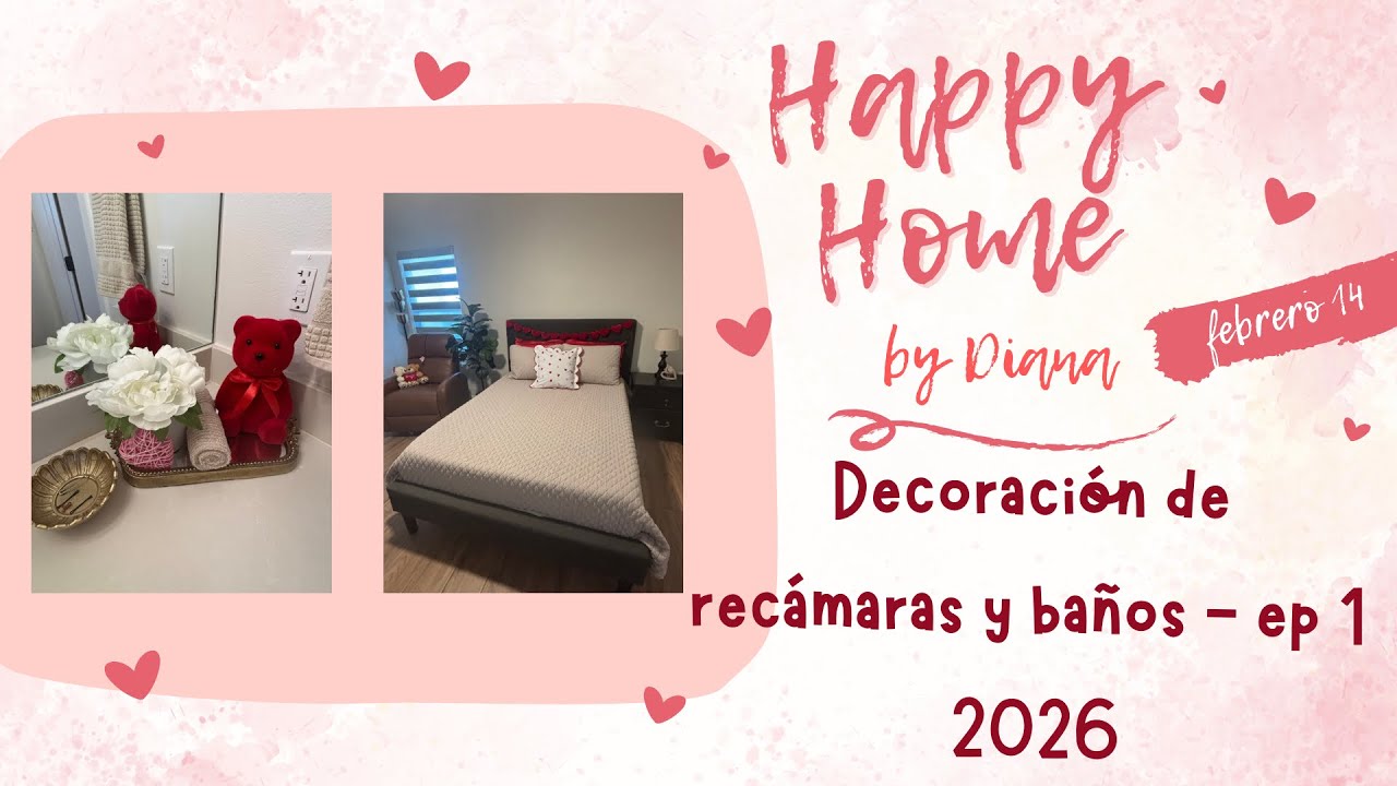 Decoración de recámaras y baños para San Valentín 2026.