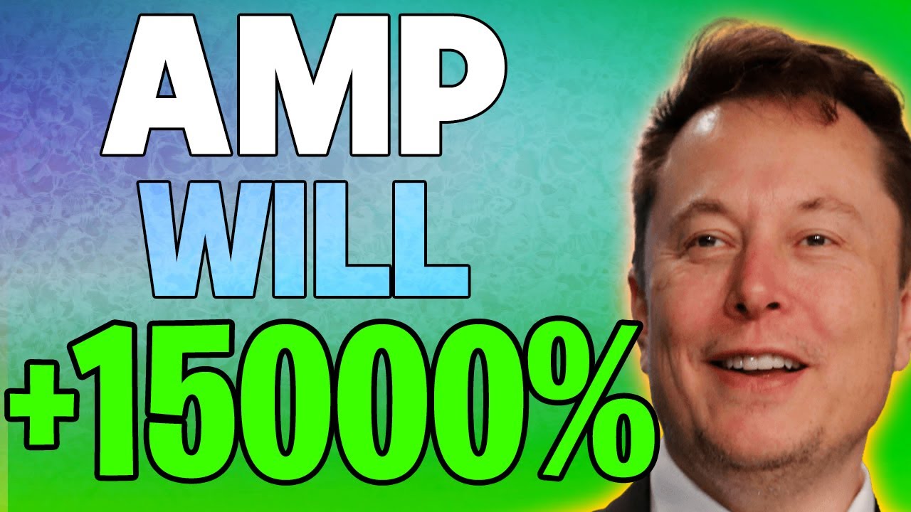 AMP PRICE WILL +15000% HERE'S WHY AND WHEN - AMP PRICE PREDICTION 2023 & 2024 & 2025