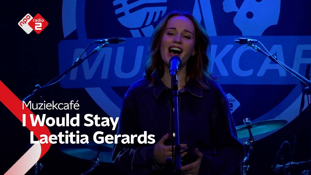 Laetitia Gerards - I Would Stay | NPO Radio 2