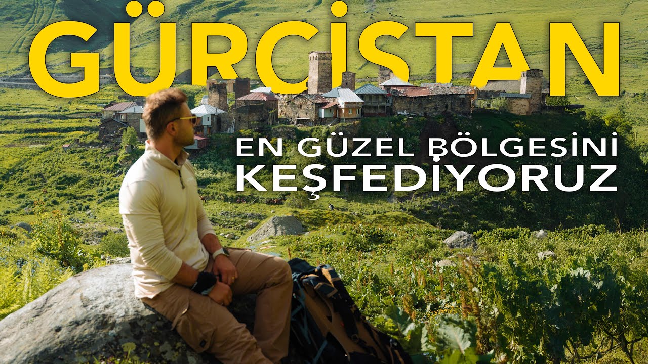 GÜRCİSTAN'IN EN SIRADIŞI VE GÜZEL YERİ BURA MI? SVANETİ VLOG