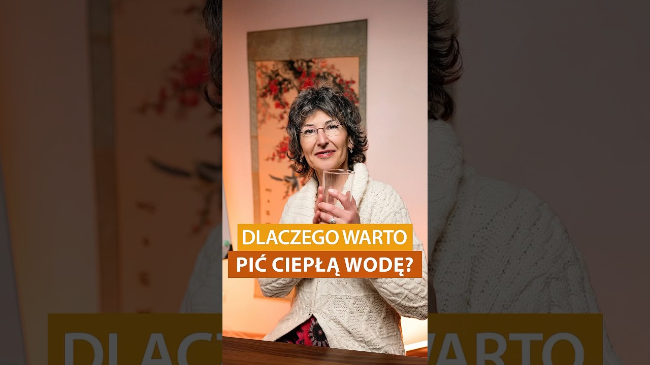 Dlaczego warto pić ciepłą wodę #shorts #ciepławoda #trawienie #medycynachinska #naturalnaterapia