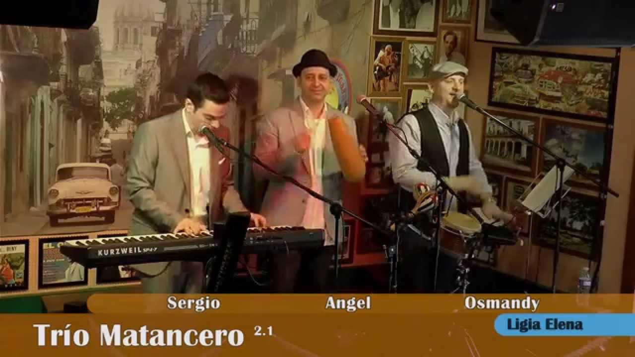 Trio Matancero.  Ligia Elena