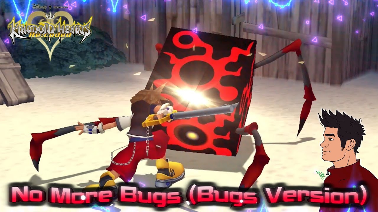 No More Bugs (Bugs version) 👾🗝️ Kingdom Hearts Re: Coded | OST