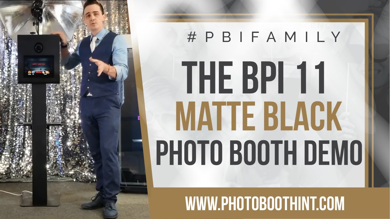 PBI 11 Photo Booth Demo [Matte Black Version]