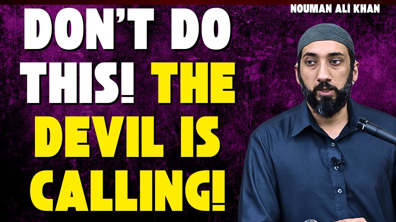 Exposing the Secret Advisor: Satan Uses It to Divide Us | Nouman Ali Khan