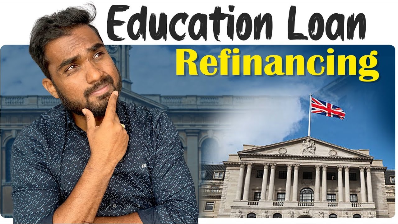 Education Loan Refinancing | Lower Your interest Rate by 2% | The Raj Vlogs | UK