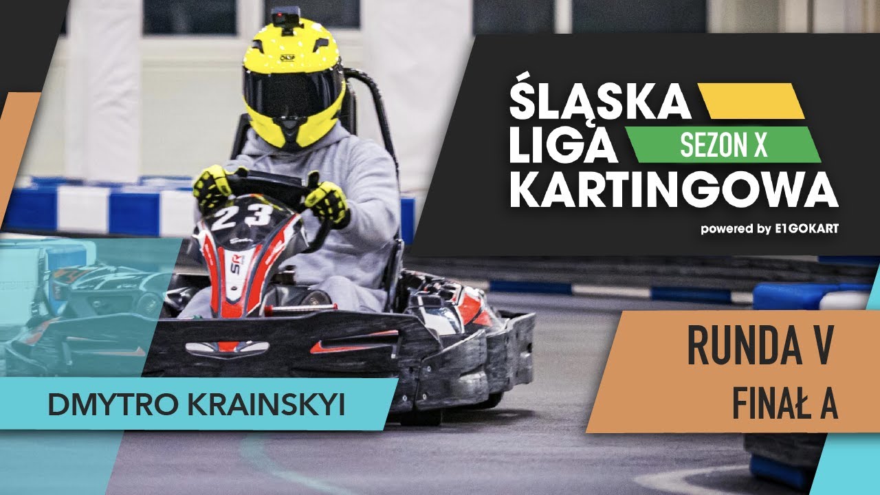 Dmytro Krainskyi - Śląska Liga Kartingowa - Sezon 10 - Runda 5  - Finał A - E1Gokart Chorzów