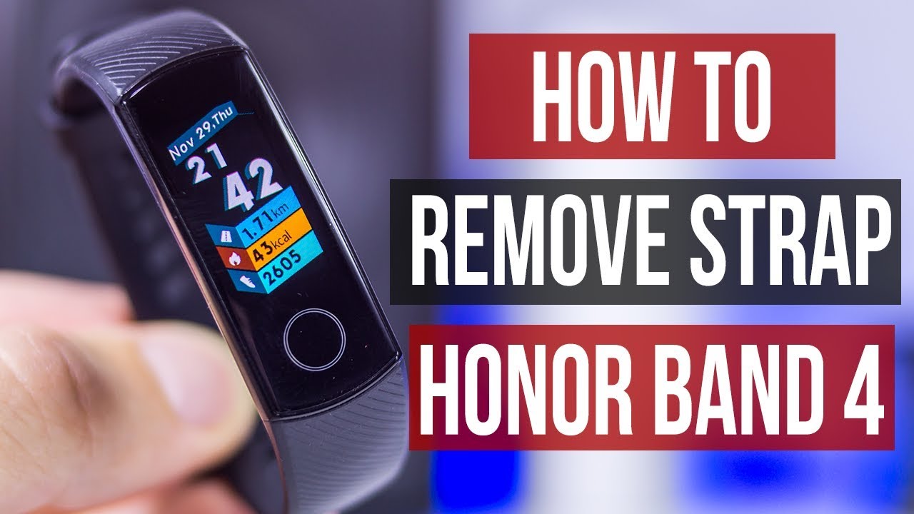 How To Remove Strap On Huawei Honor Band 4