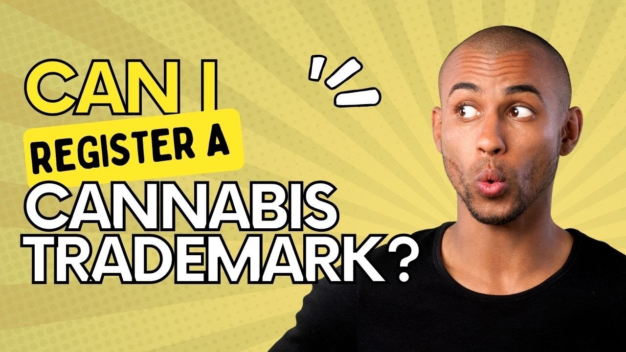 CAN I REGISTER A CANNABIS TRADEMARK? | True Lawyer LLC