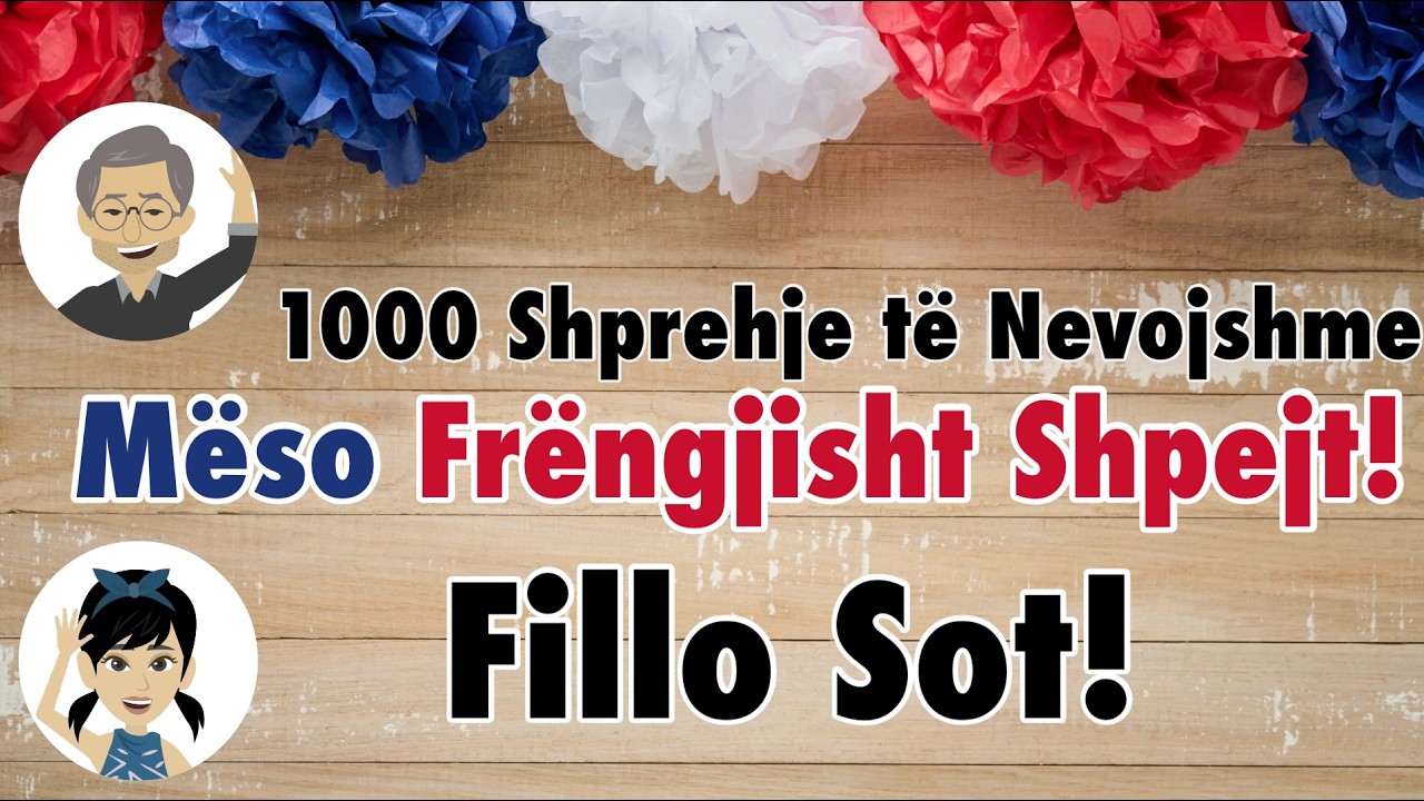 Mëso frëngjisht - 1000 shprehje të përditshme