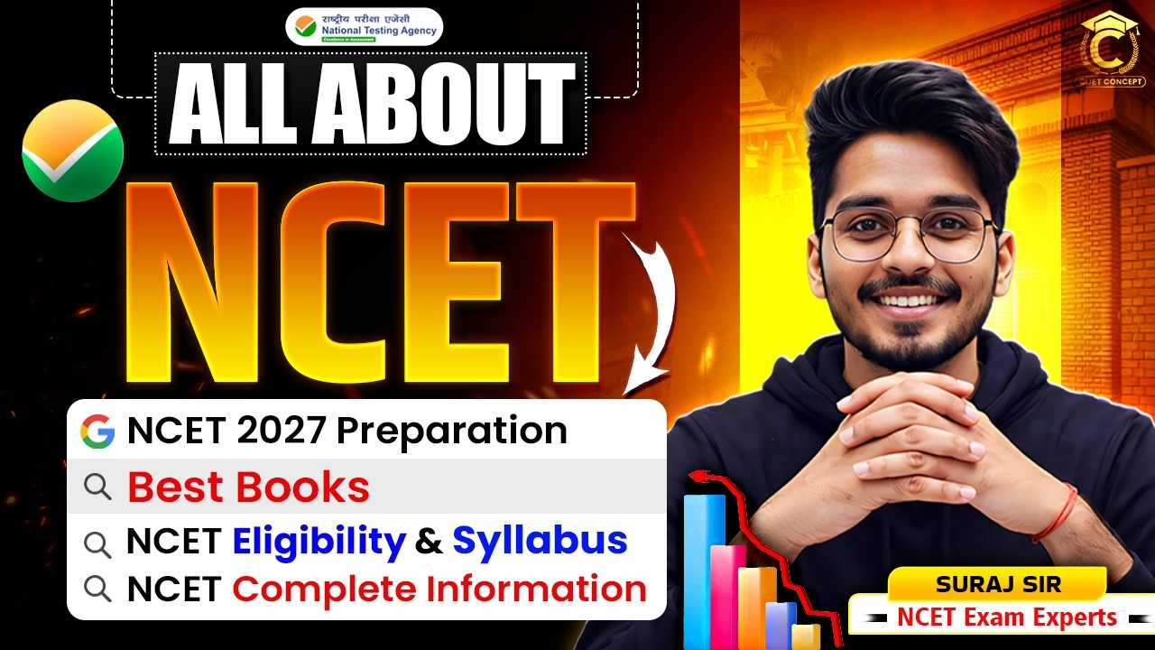 NCET 2027 Full Details😎: Pattern, Eligibility, Syllabus - Don't Miss ! | Everything About NCET ITEP