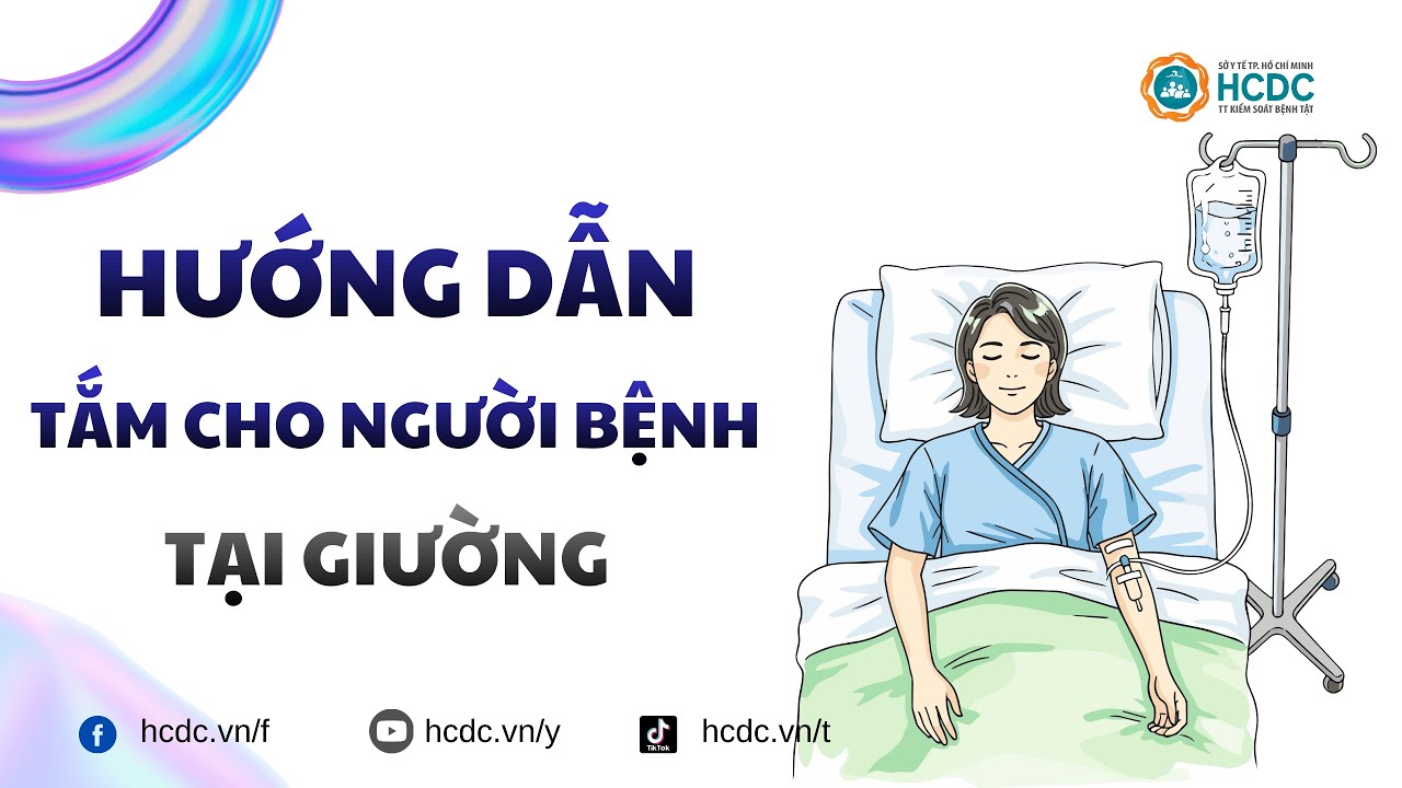 HCDC | Hướng dẫn tắm cho người bệnh tại giường