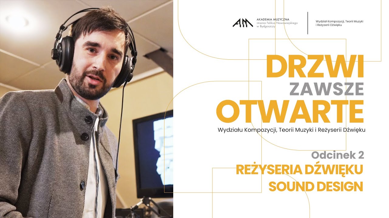 Drzwi ZAWSZE Otwarte! 🟨 Reżyseria Dźwięku i Sound Design