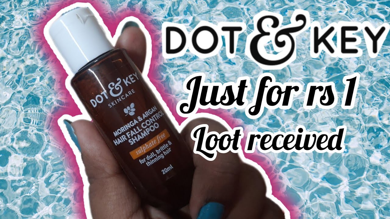 Dot & Key birthday flash sale loot received just for rs 1 only #viral #free #beauty #dotandkey #loot