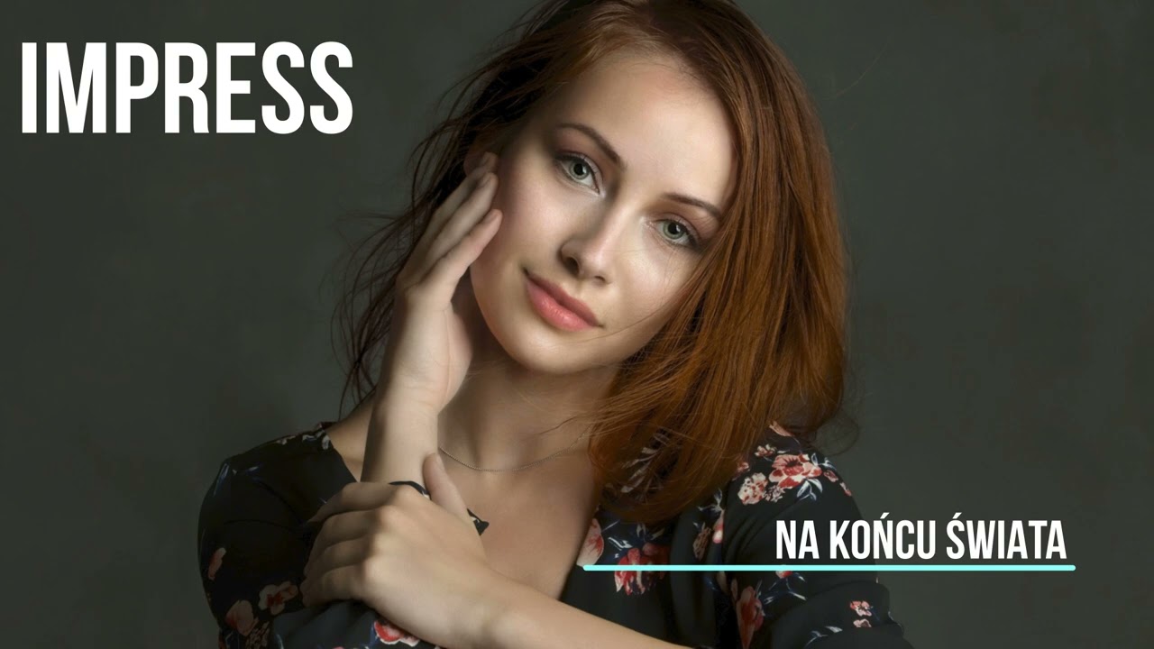 IMPRESS - NA KOŃCU ŚWIATA