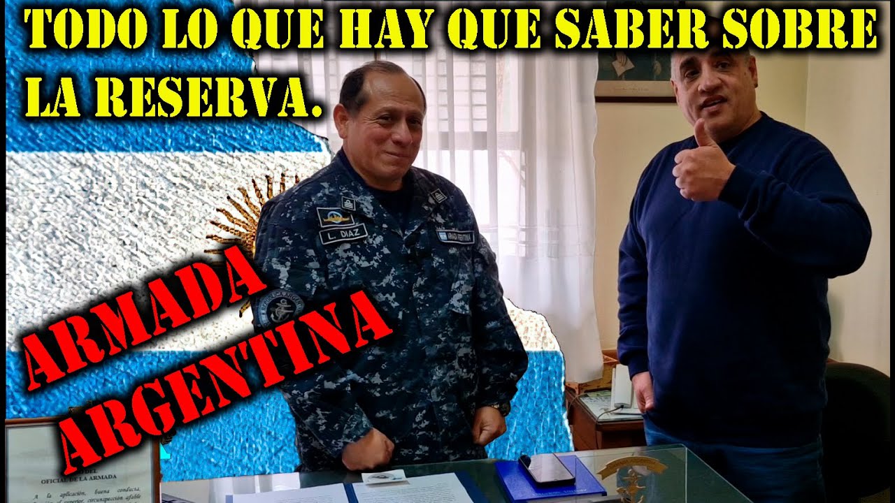 🇦🇷 👉 TODO LO QUE HAY QUE SABER SOBRE LA RESERVA DE LA ARMADA ARGENTINA.
