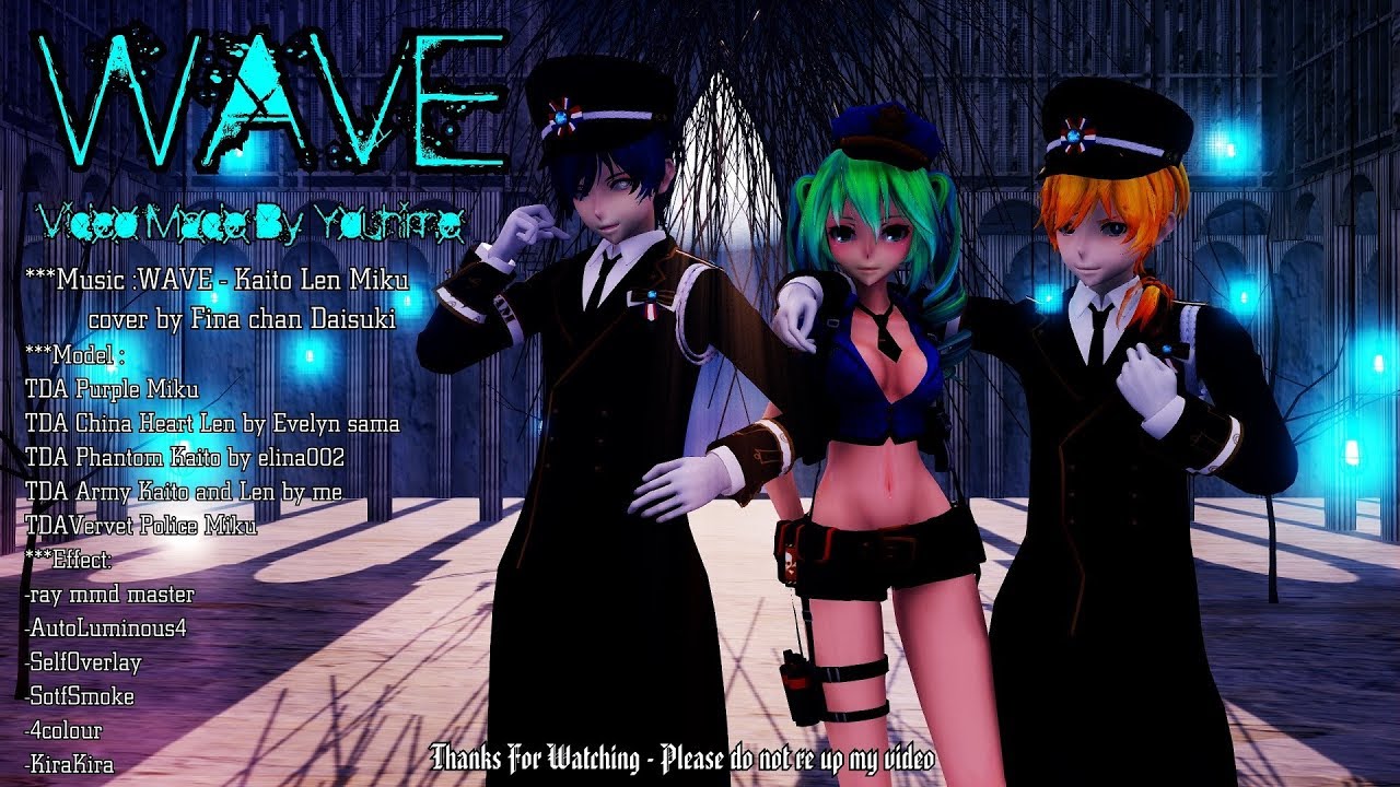 [MMD] WAVE [KAITO・MIKU・LEN]