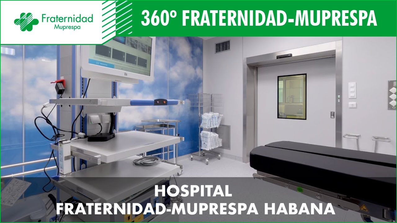 Hospital Fraternidad-Muprespa Habana  (360&ordm; Fraternidad-Muprespa)
