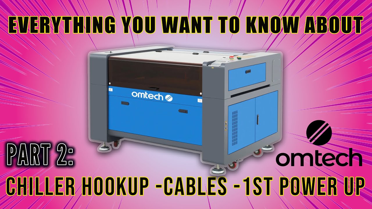 Ultimate OMTECH CO2 Laser Setup Process