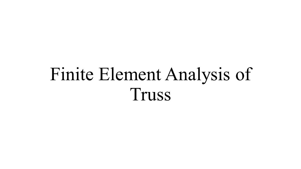 FEA of Truss using Ansys Workbench (Validation)