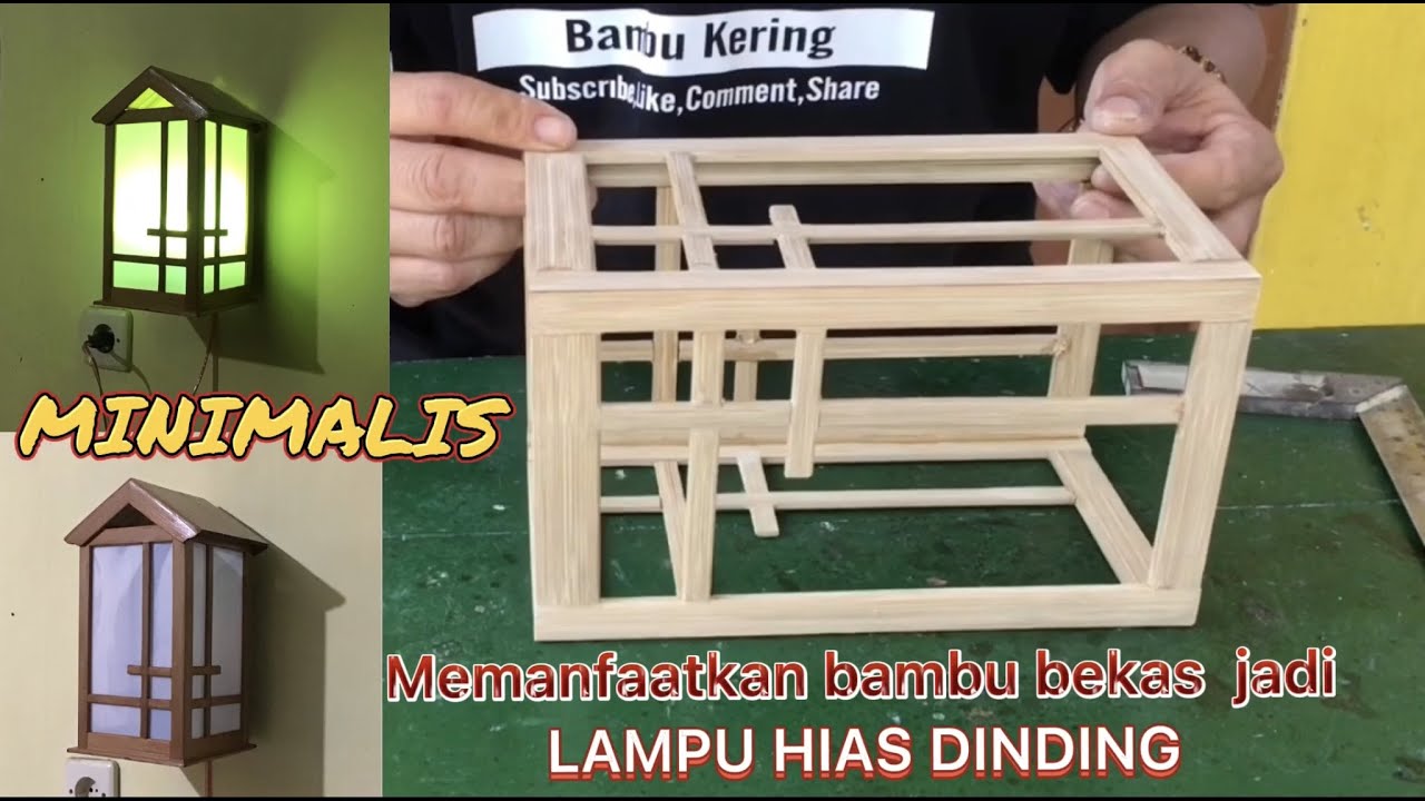 Memanfaatkan Bambu Bekas jadi Lampu Hias Dinding Minimalis yang Cantik ~ Kerajinan Bambu