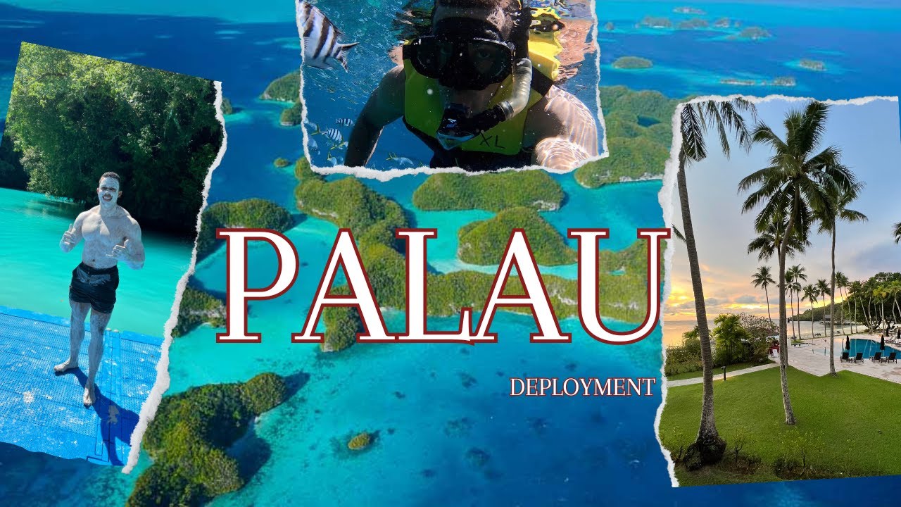 Once In a Lifetime | Palau Deployment
