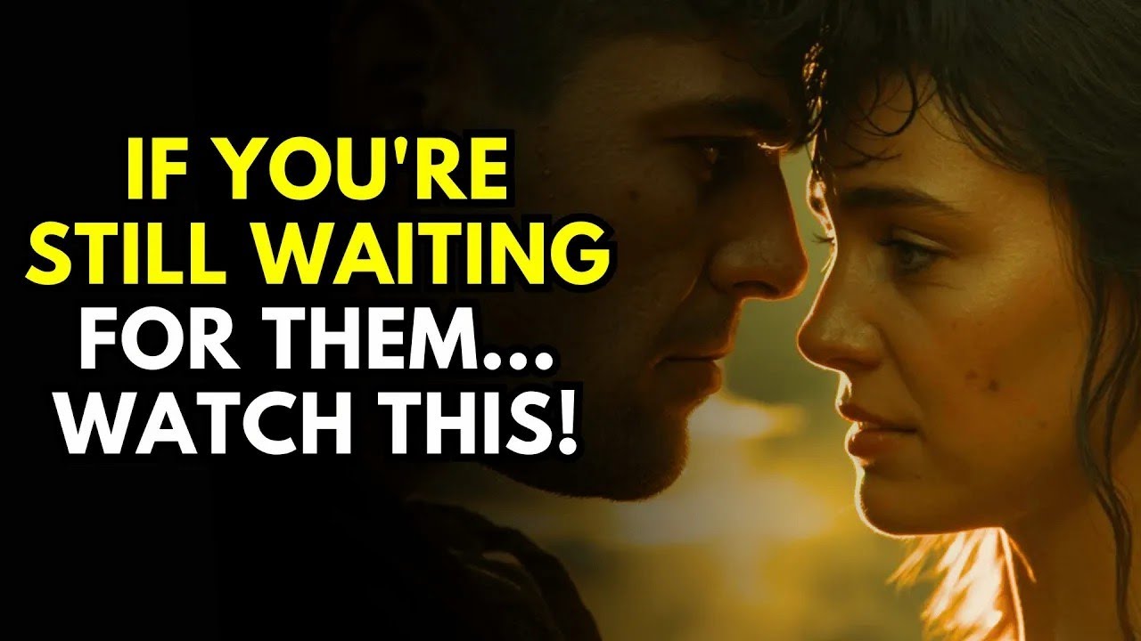 If You're Still Waiting for Them… Watch This!