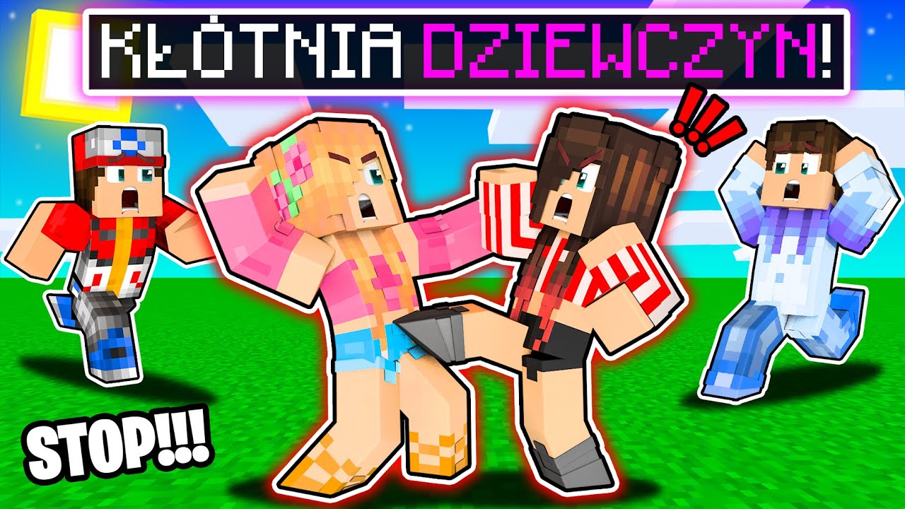DZIEWCZYNY POKŁÓCIŁY SIĘ! KTÓRA zostanie MOJĄ DZIEWCZYNĄ w Minecraft