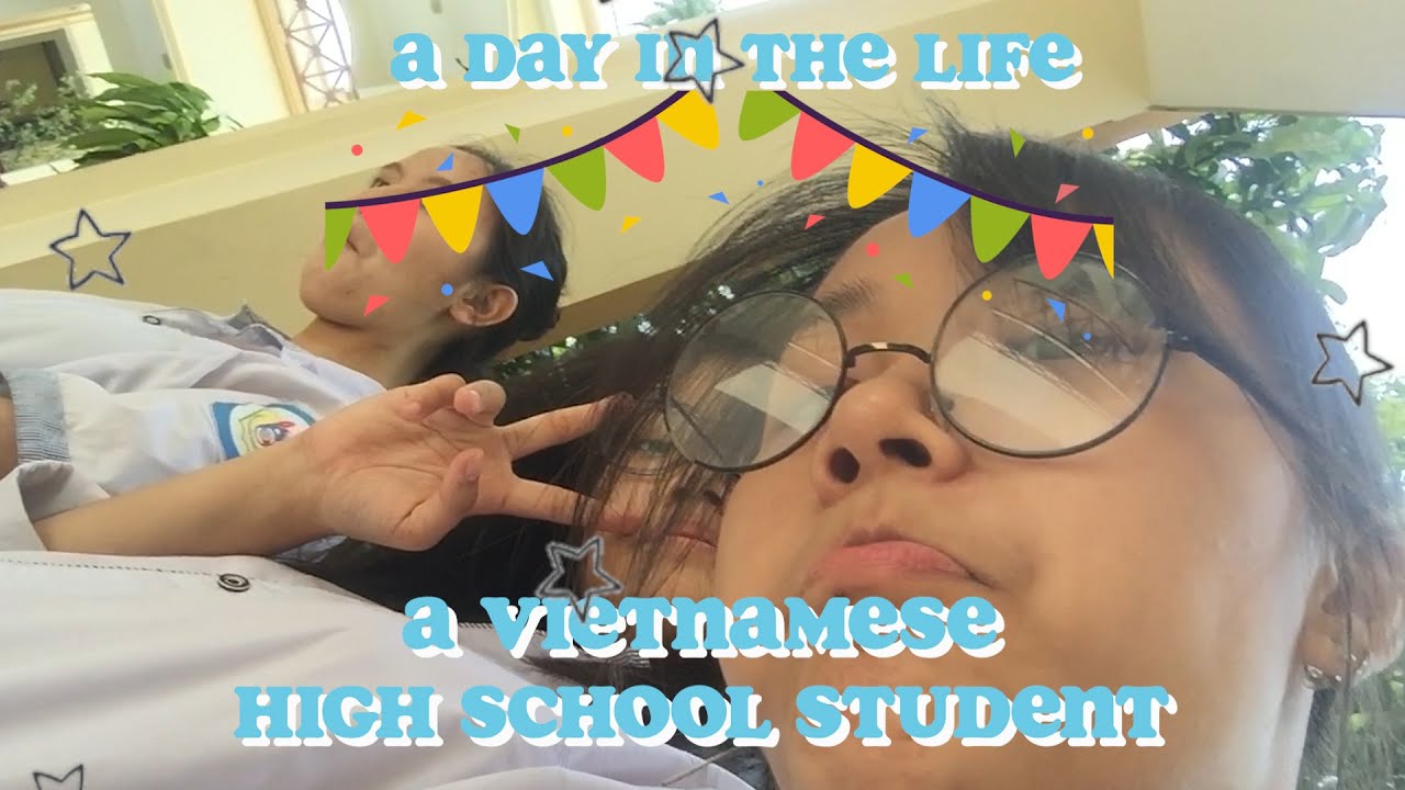 A day in the Life in Vietnam as a High School Student