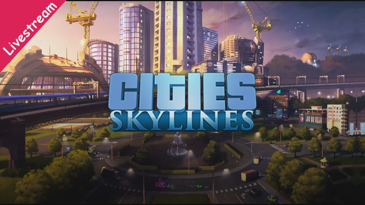 Livestream Cities Skylines - DLC Hotels & Retreats + Verlosung | Aufzeichnung vom 23.05.2023