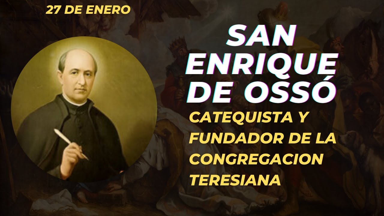 San Enrique de Ossó: Inspirador Legado Religioso, catequista y fundador de la Congregación Teresiana