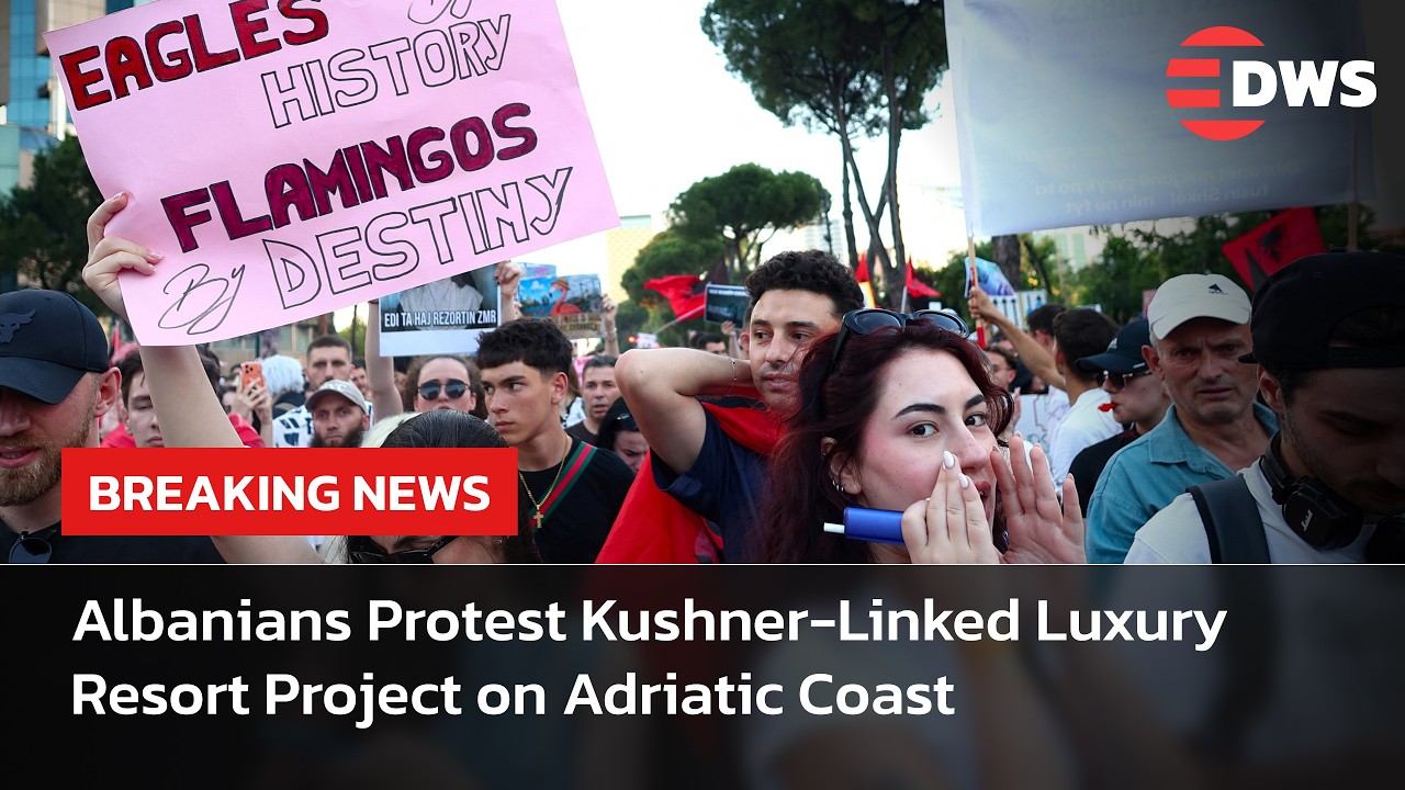 WATCH: Albanians Protest Kushner-Linked Luxury Resort Project on Adriatic Coast | AC15