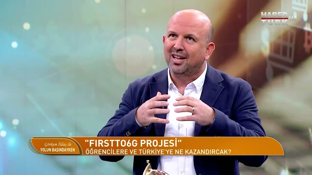 Ufuk Açan Projeler: First to 6G / Elektrik Elektronik Mühendisliği Prof. Dr. Serkan Topaloğlu