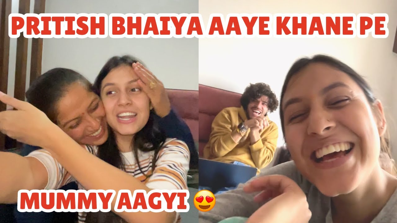 MUMMY aagyi😍| PRITISH BHAIYA aaye PARTY lene🥳| Kanika Devrani