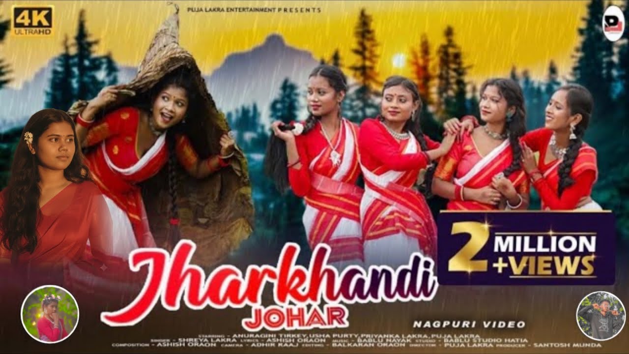 JHARKHANDI JOHAR // SHREYA LAKRA // NEW NAGPURI SONG 2025// कितना सुंदर लागे हमार सोना झारखंड
