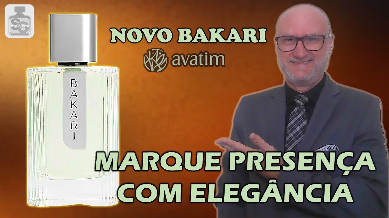 NOVO BAKARI DA AVATIM - MARQUE PRESENÇA COM ELEGÂNCIA