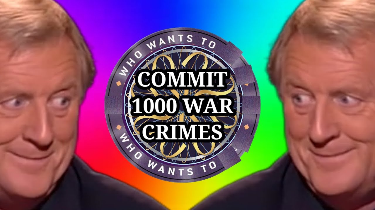 [YTP] Who Wants To Commit 1000 War Crimes??