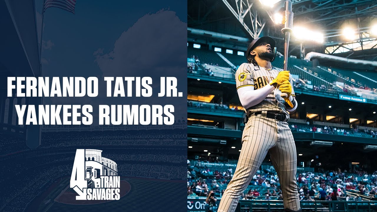 Fernando Tatis Jr. Yankees Trade Rumors