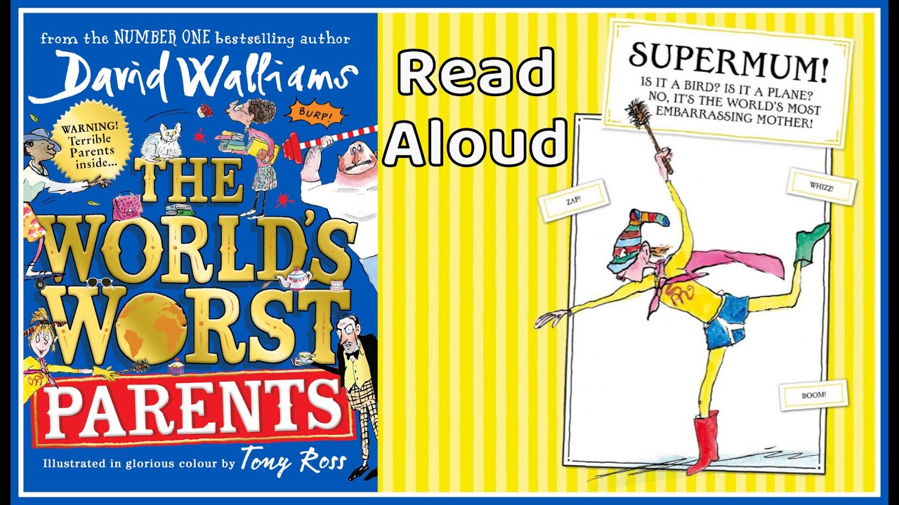 The World's Worst Parents - Supermum -  by David Walliams